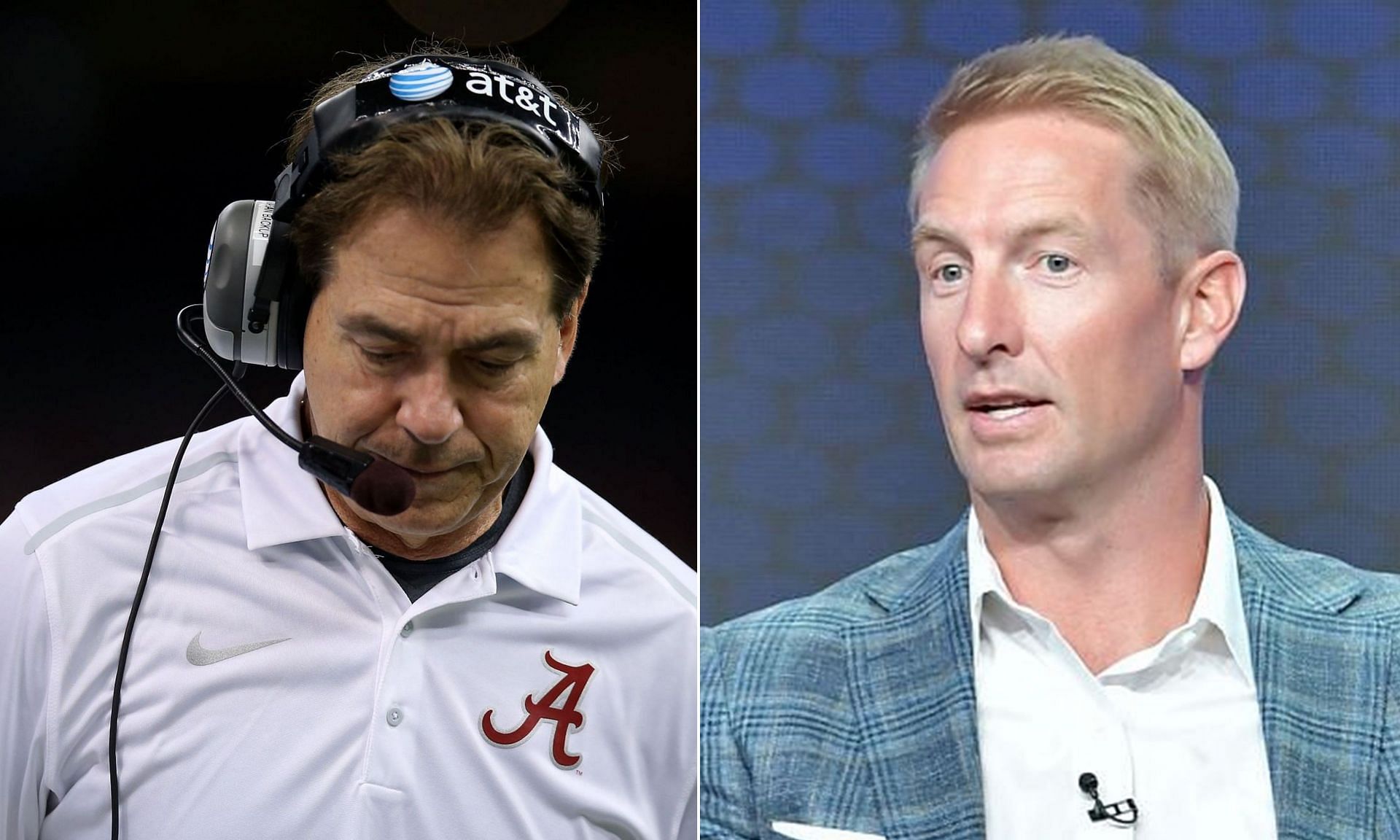 Nick Saban (left), Joel Klatt (Right)