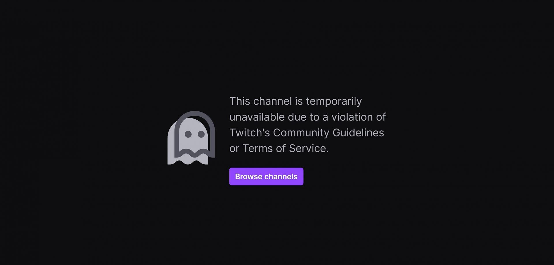 The message that appears on the content creator&#039;s channel as of March 14, 2024 (Image via Twitch)