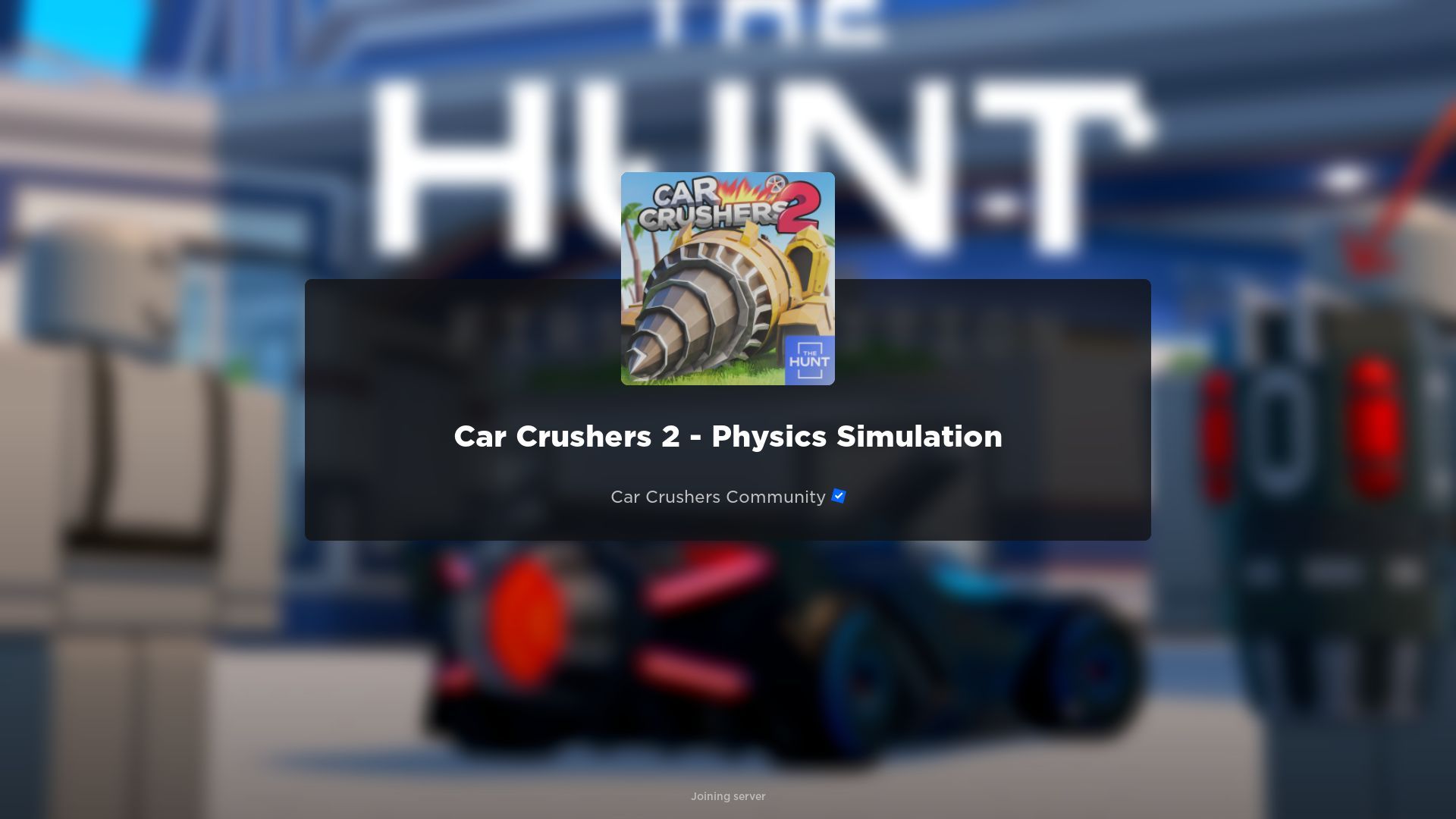 Car Crushers 2- Roblox The Hunt: First Edition