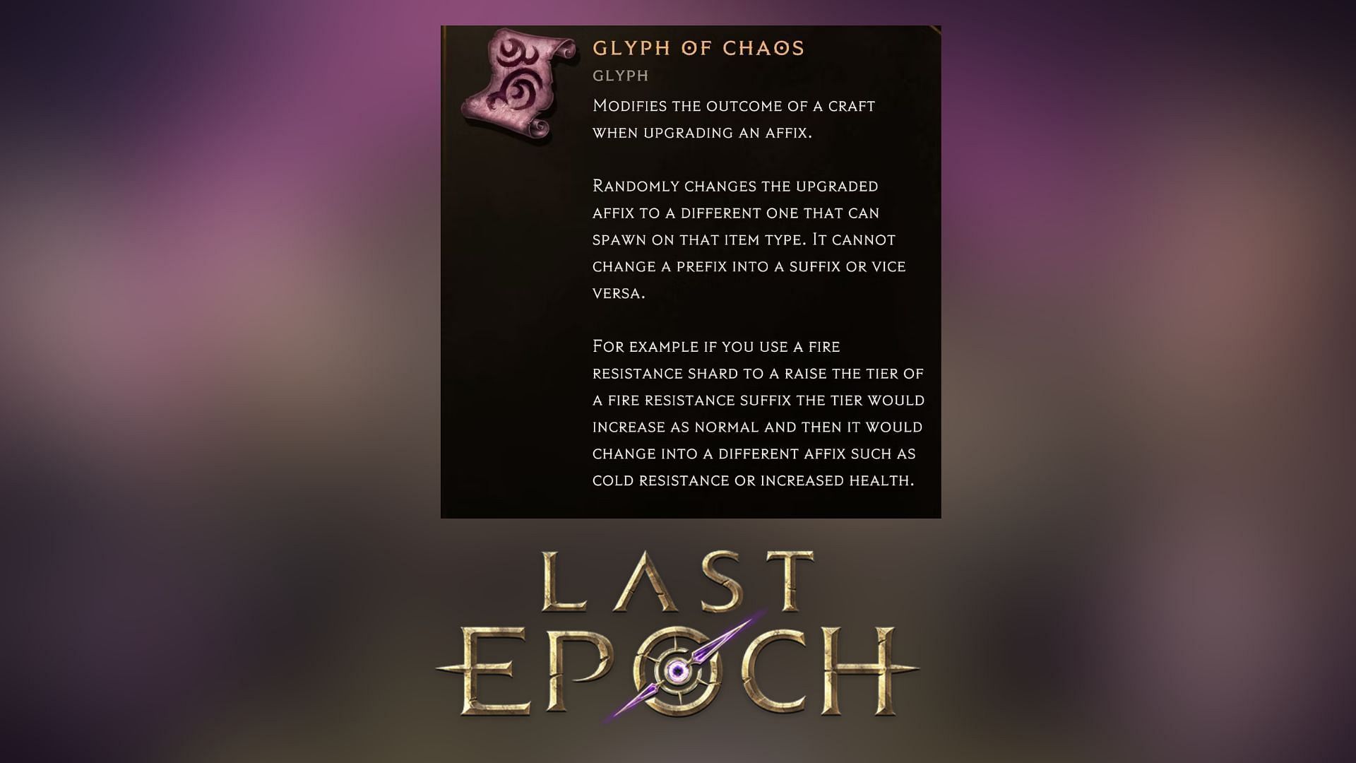Glyph of Chaos Improves the outcomes of a craft when upgrading affixes (Image via Eleventh Hour Games)