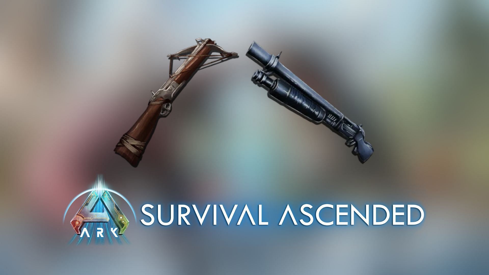 best long ranged weapons Ark Survival Ascended 