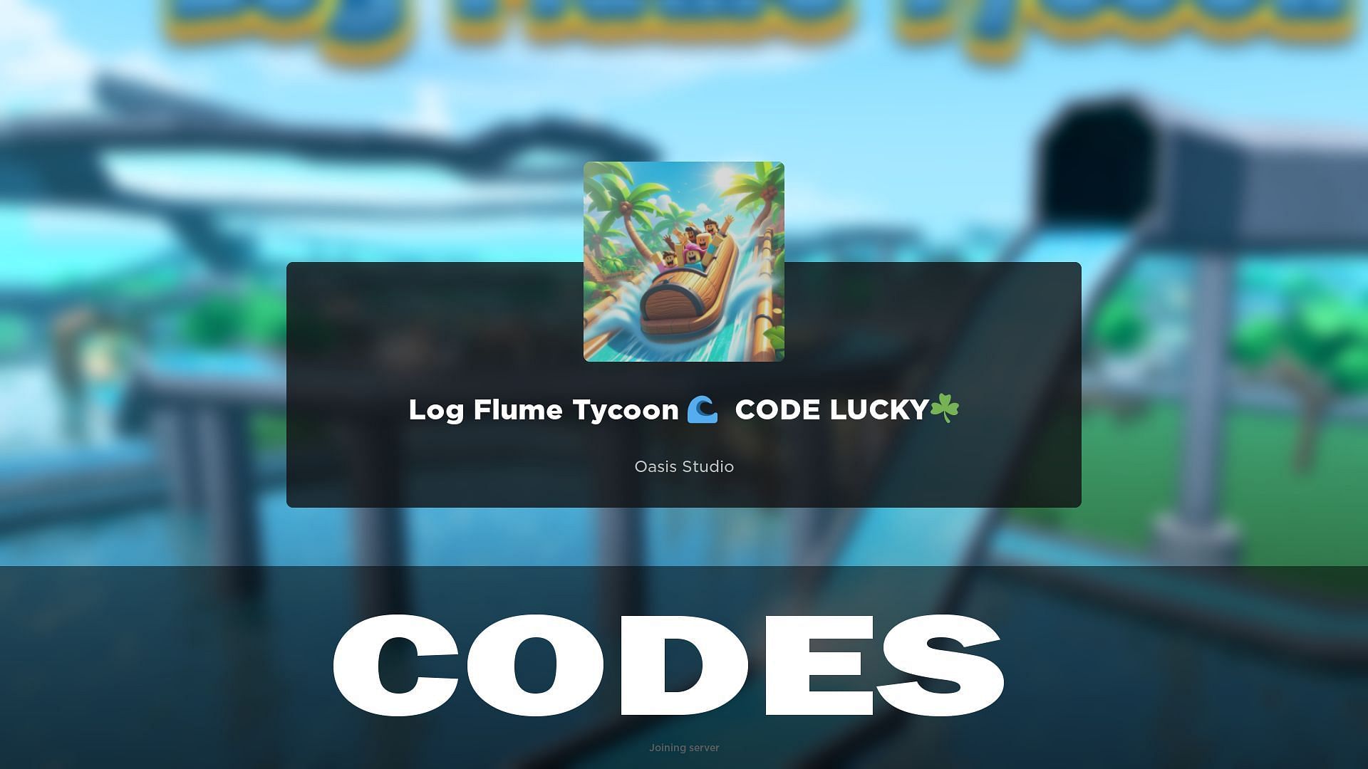 Redeem codes for Log Flume Tycoon