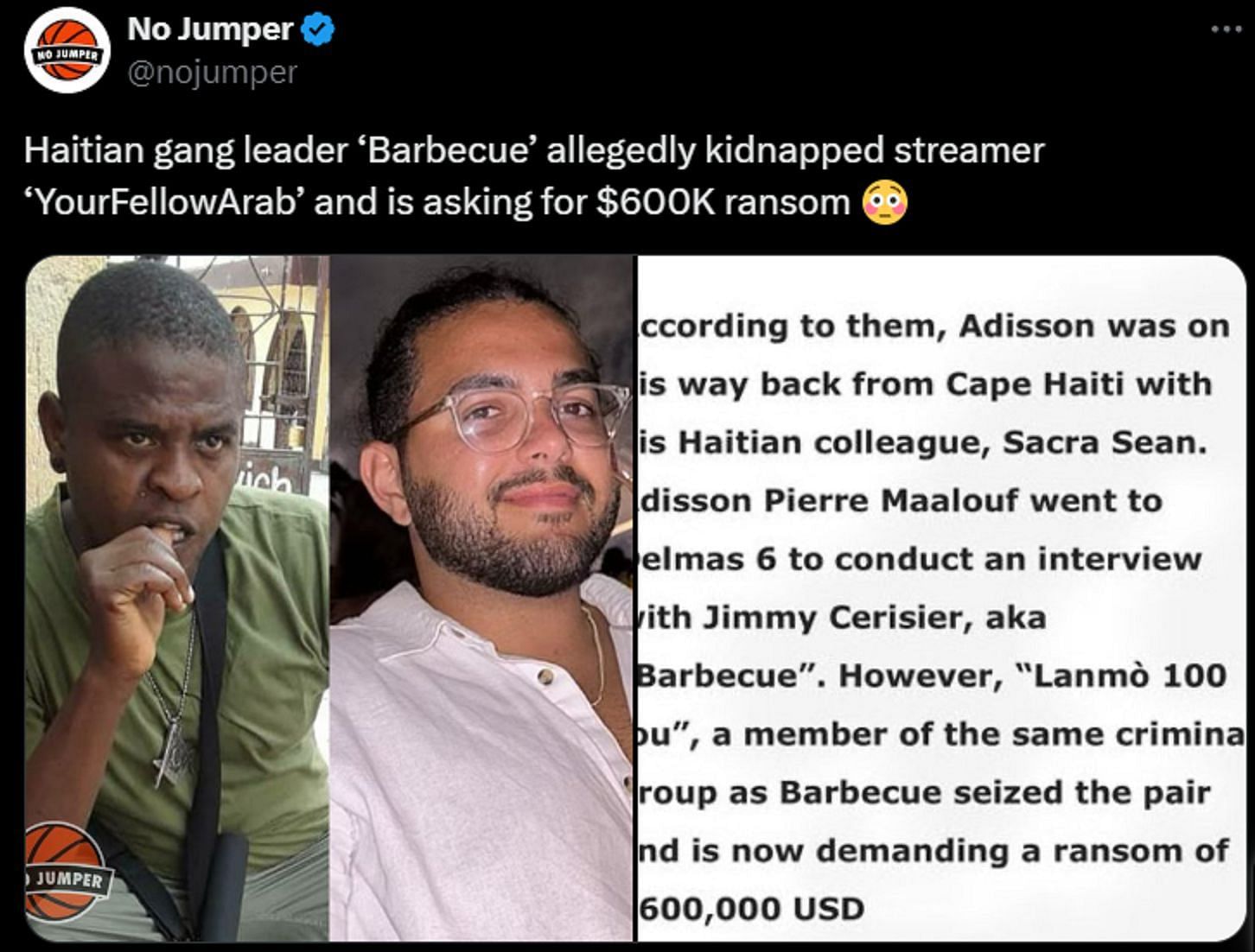 YouTuber Arab reportedly kidnapped by Haitian gang members (Image via X/No Jumper)