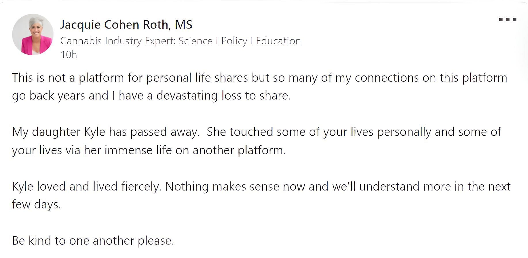 Kyle&#039;s mother took to LinkedIn to share the news of her daughter&#039;s demise with her connections.