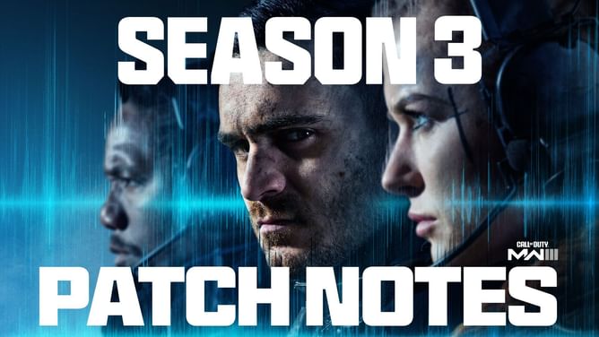 Modern Warfare 3 Season 3 Patch Notes: New maps, weapons, and more