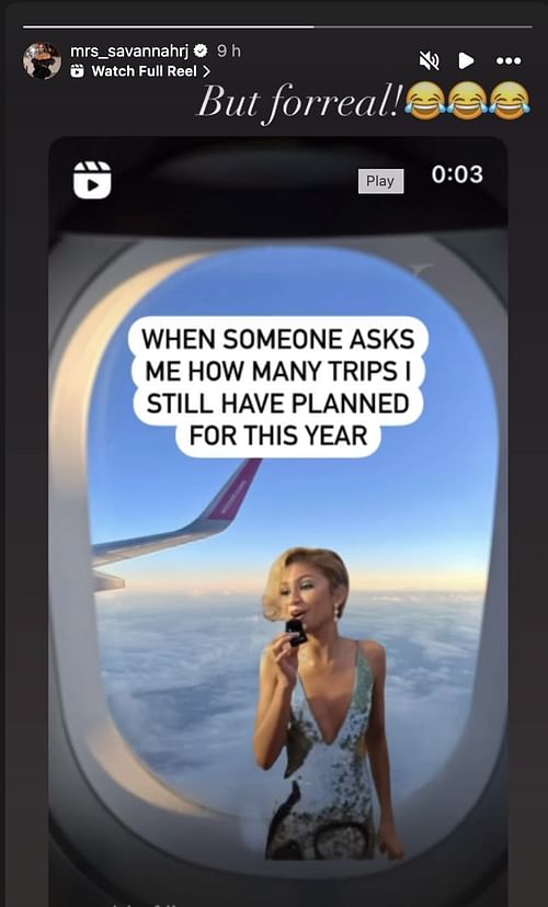 LeBron James' wife Savannah had a fun shot at those asking about her travel plans this year