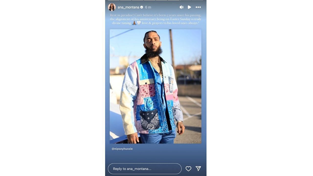 Ana Montana pays tribute to the late rapper Nipsey Hussle.