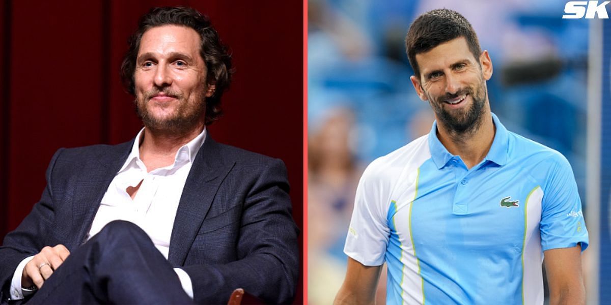 Matthew McConaughey (L) and Novak Djokovic (R)