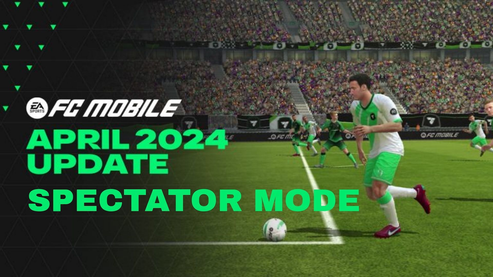 FC Mobile Spectator Mode is the new addition to the game