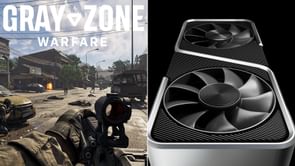 Best Gray Zone Warfare settings for Nvidia RTX 3060 and RTX 3060 Ti