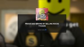 Prove Dad Wrong by Selling Rocks Tycoon Codes