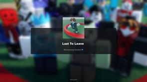 Last to Leave Codes (2024)