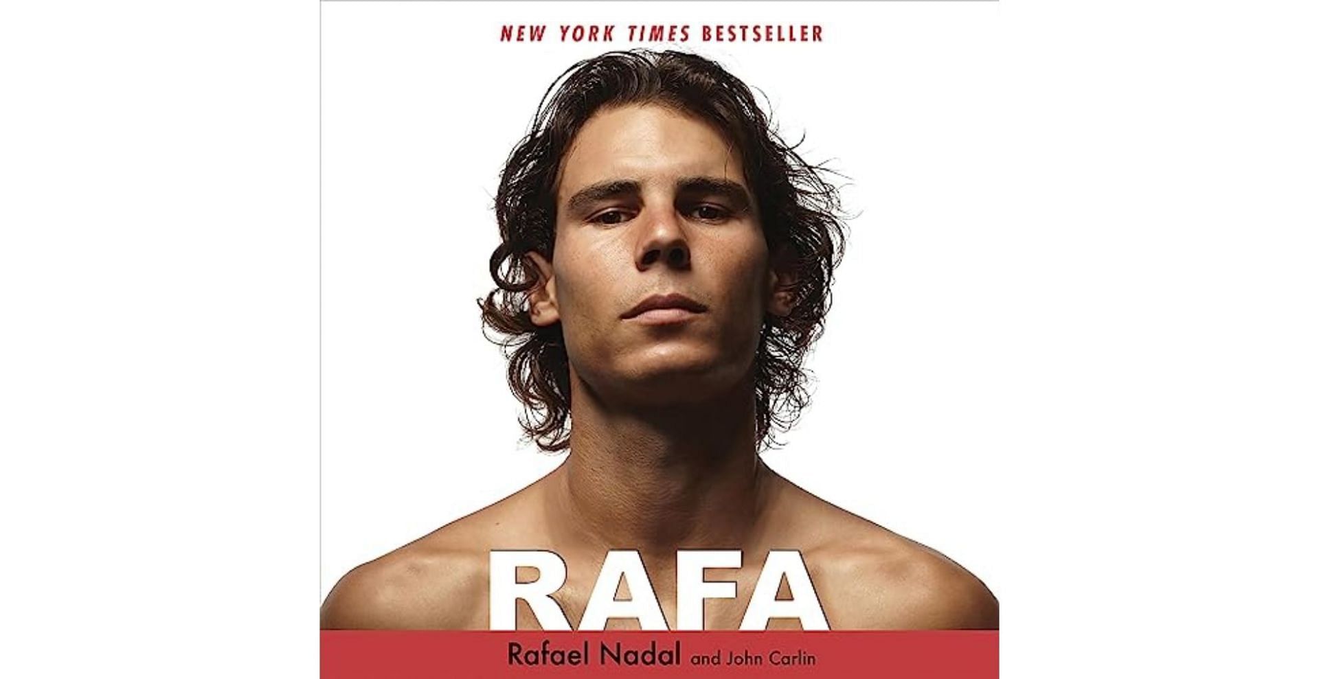 Rafa: My Story by Rafael Nadal (Image Via Amazon.Com)