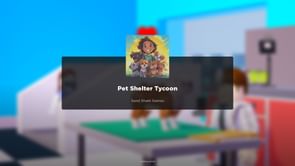 Pet Shelter Tycoon Codes