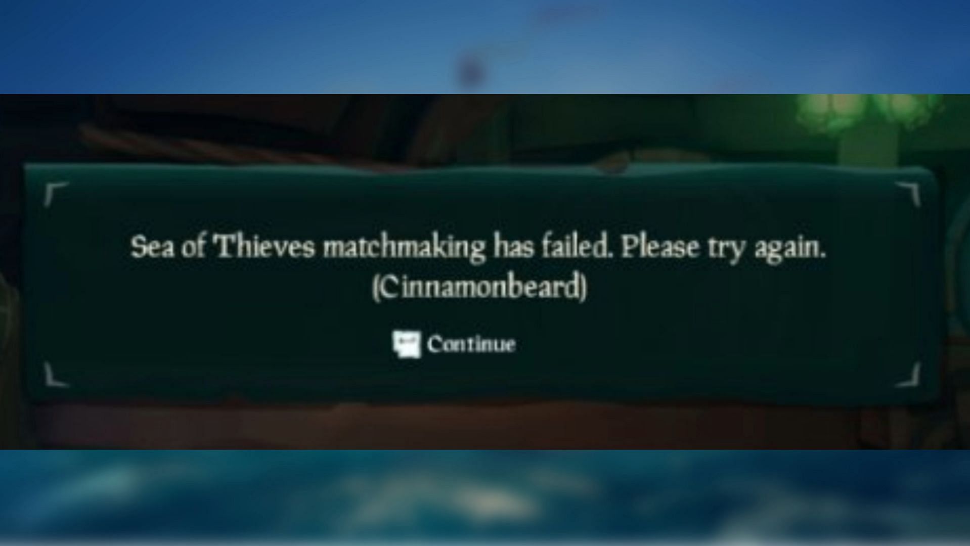 All about Cinnamonbeard error in Sea of Thieves.