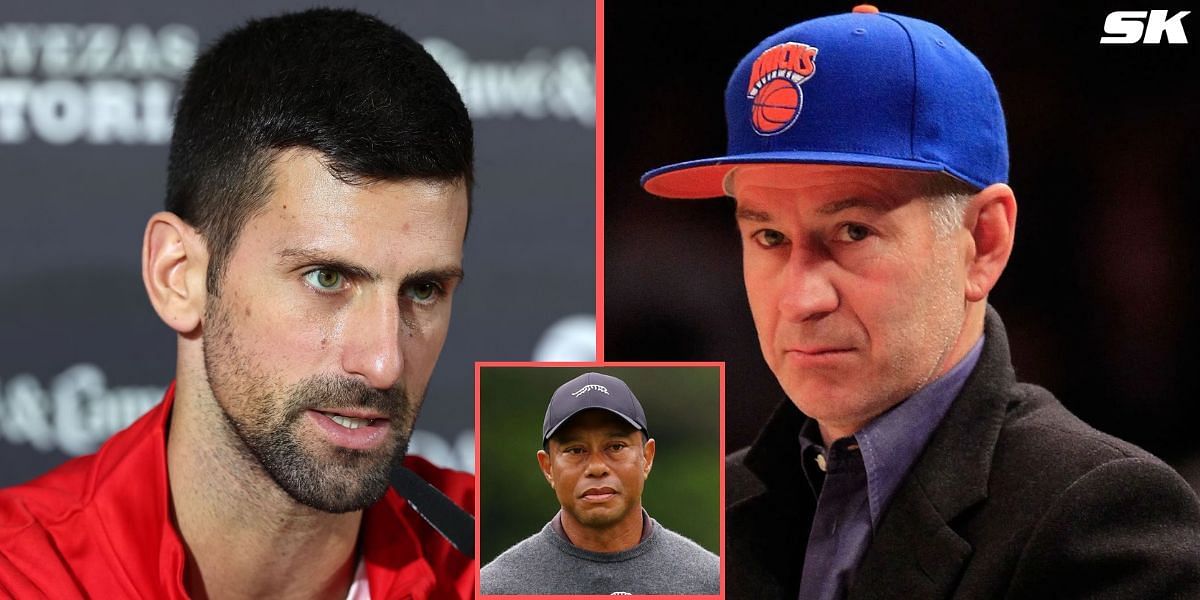 Novak Djokovic John McEnroe Tiger Woods