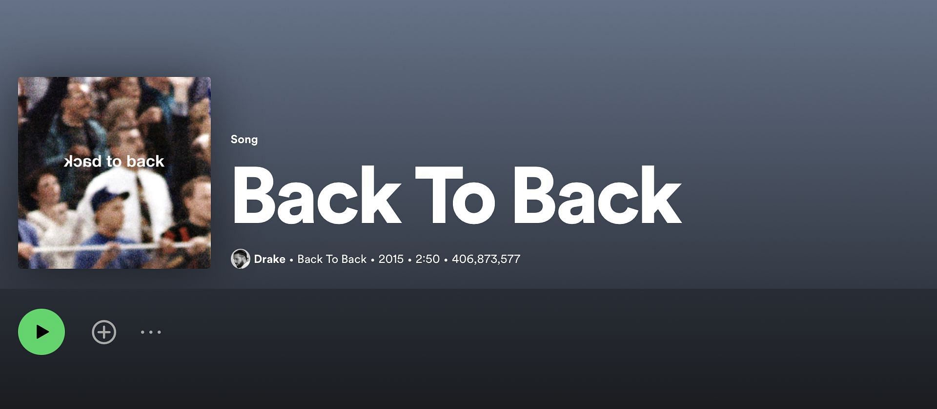 Drake&#039;s record titled &#039;Back To Back&#039; (Image via Spotify)