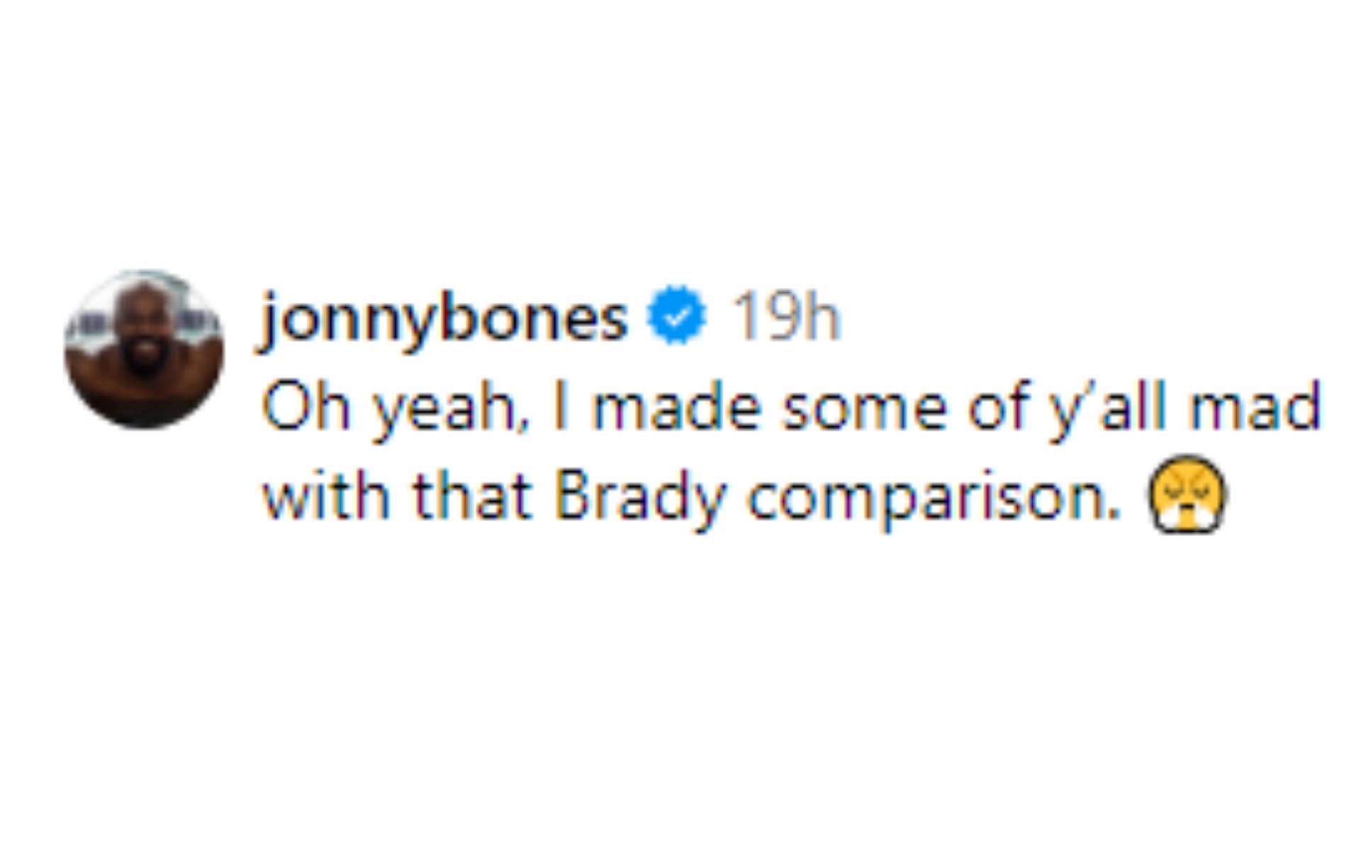 Jones&#039; comment regarding comparison to Brady [Image courtesy: @mmafighting and @jonnybones - Instagram]