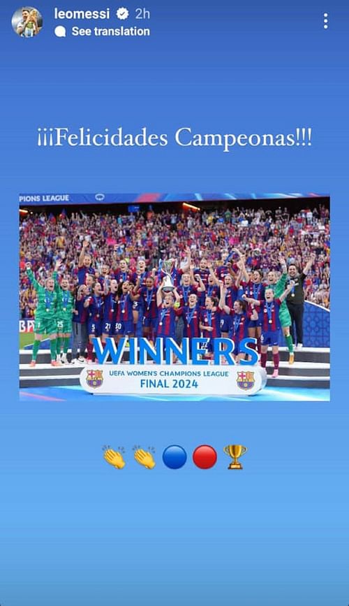 Lionel Messi reacts to Barcelona Femeni's win on Instagram Stories.