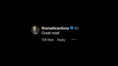 Screenshot of Matt Cardona's comment on Triple H's Instagram post.