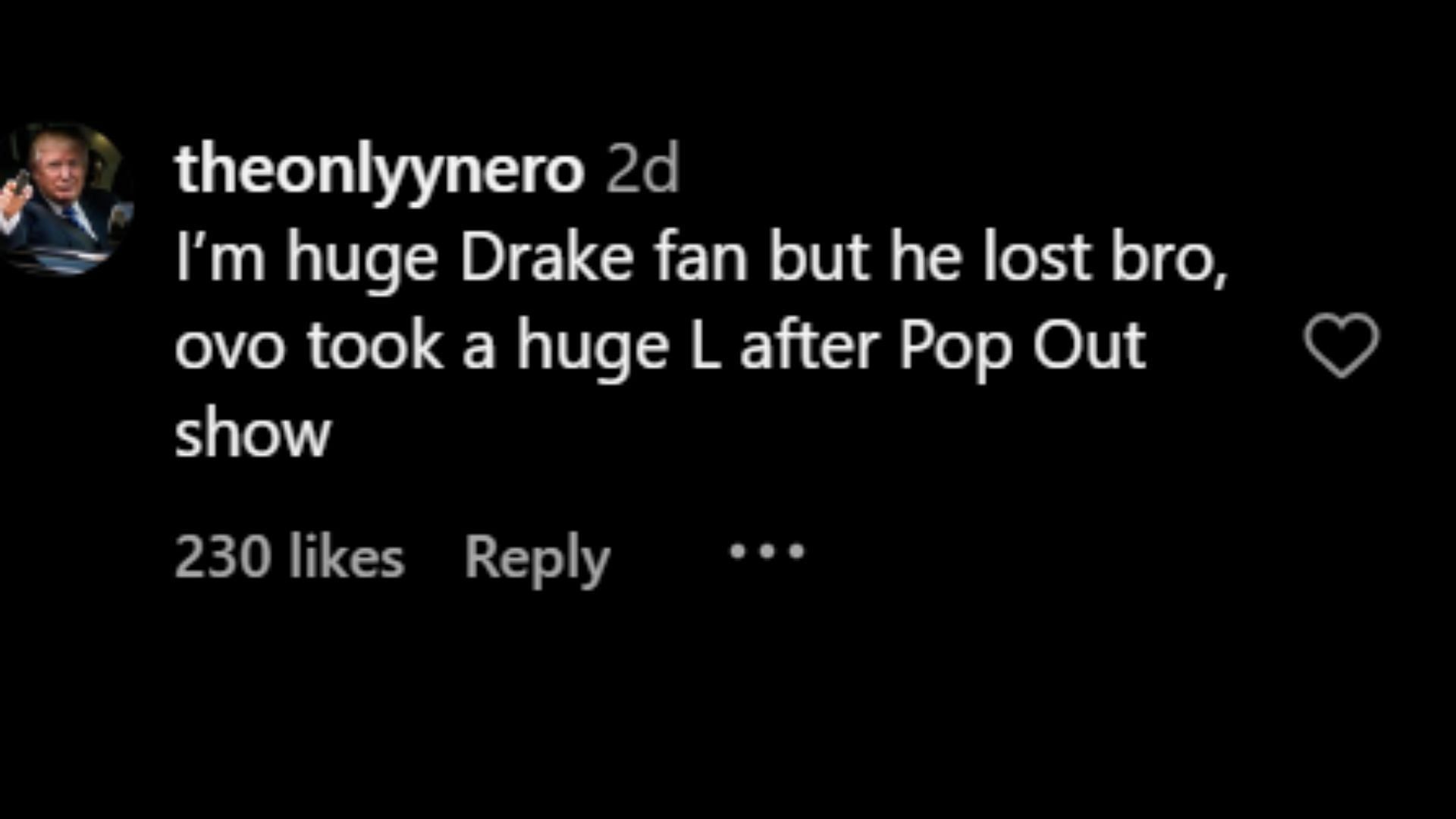 A user&#039;s comment about Drake&#039;s story (Image via Instagram/@theonlyynero)