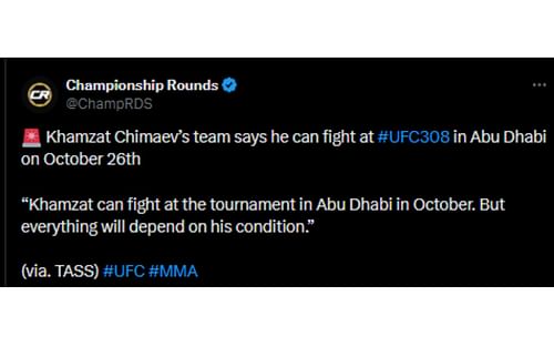 Championship Rounds' tweet regarding Chimaev's potential return [Image courtesy: @ChampRDS - X]