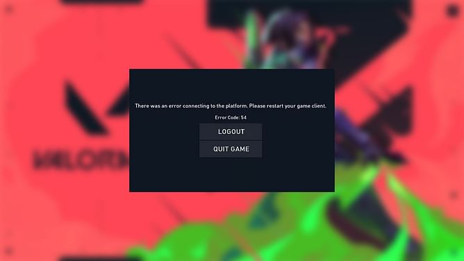 How to fix Valorant error 54?