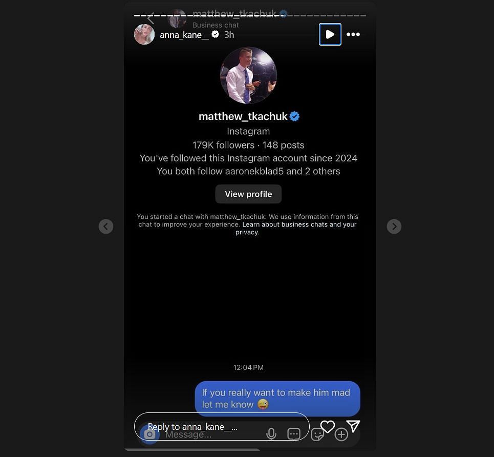 Anna Kane messaged Matthew Tkachuk on Instagram