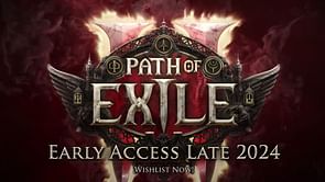Path of Exile 2 Early access scheduled for "later this year"