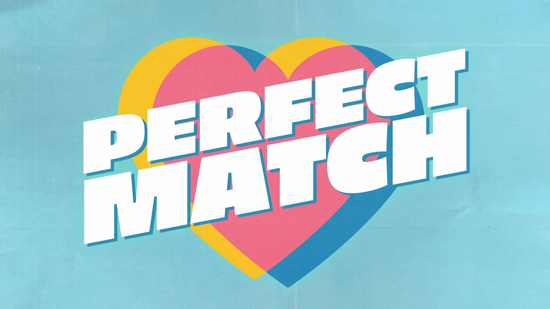 Perfect Match season 2 (Image via YouTube/@Netflix)