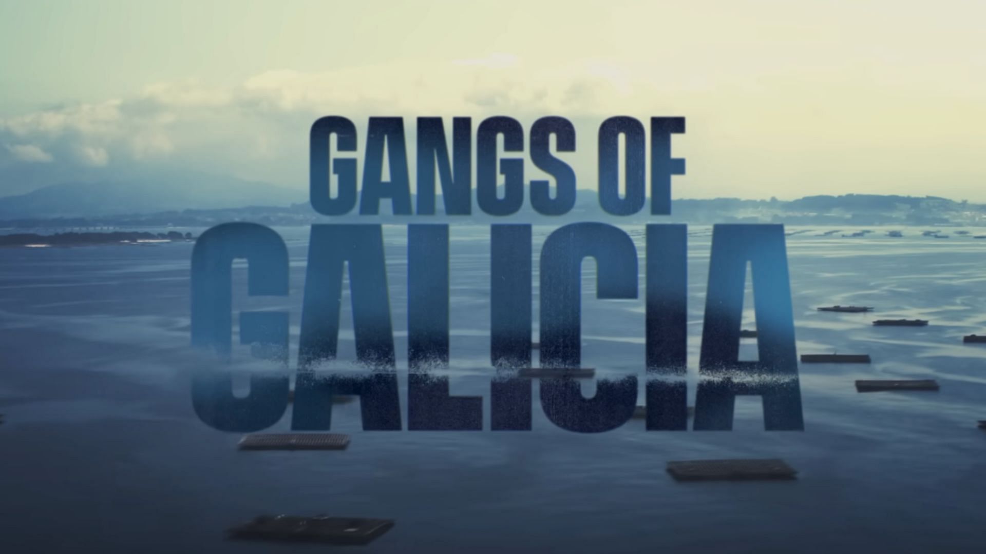 Gangs of Galicia streaming now on Netflix (Image via Netflix/ YouTube)