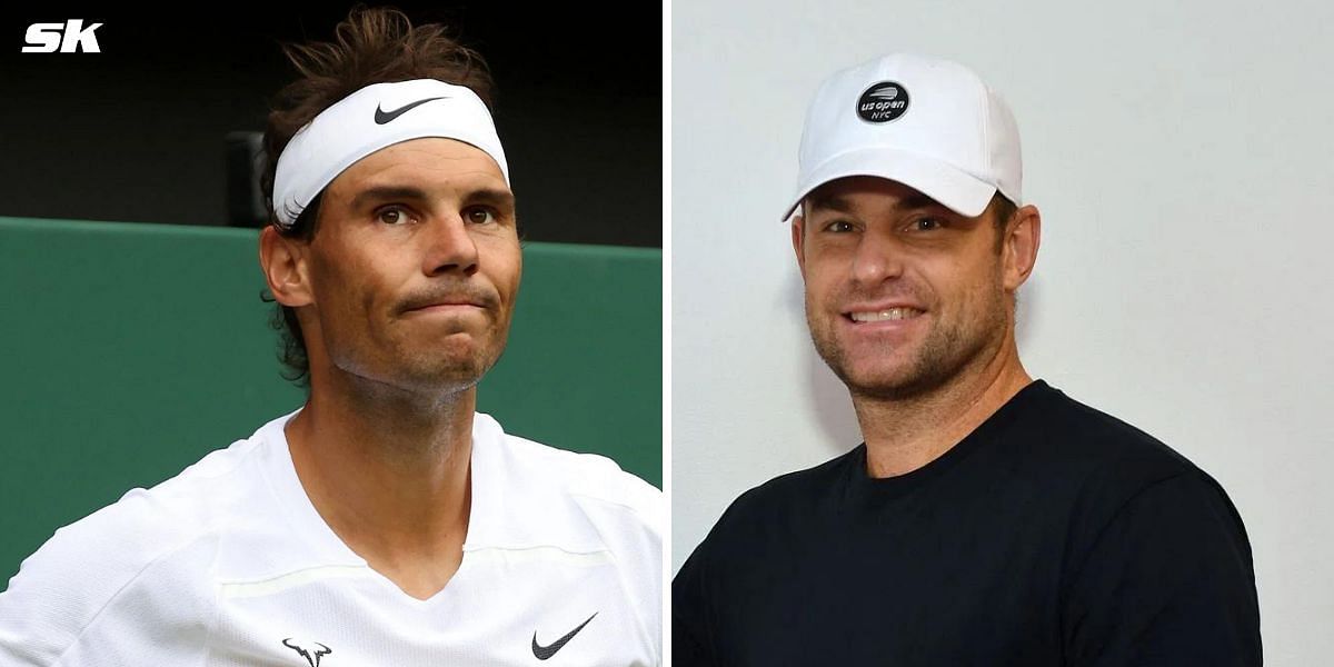Andy Roddick assessed Rafael Nadal