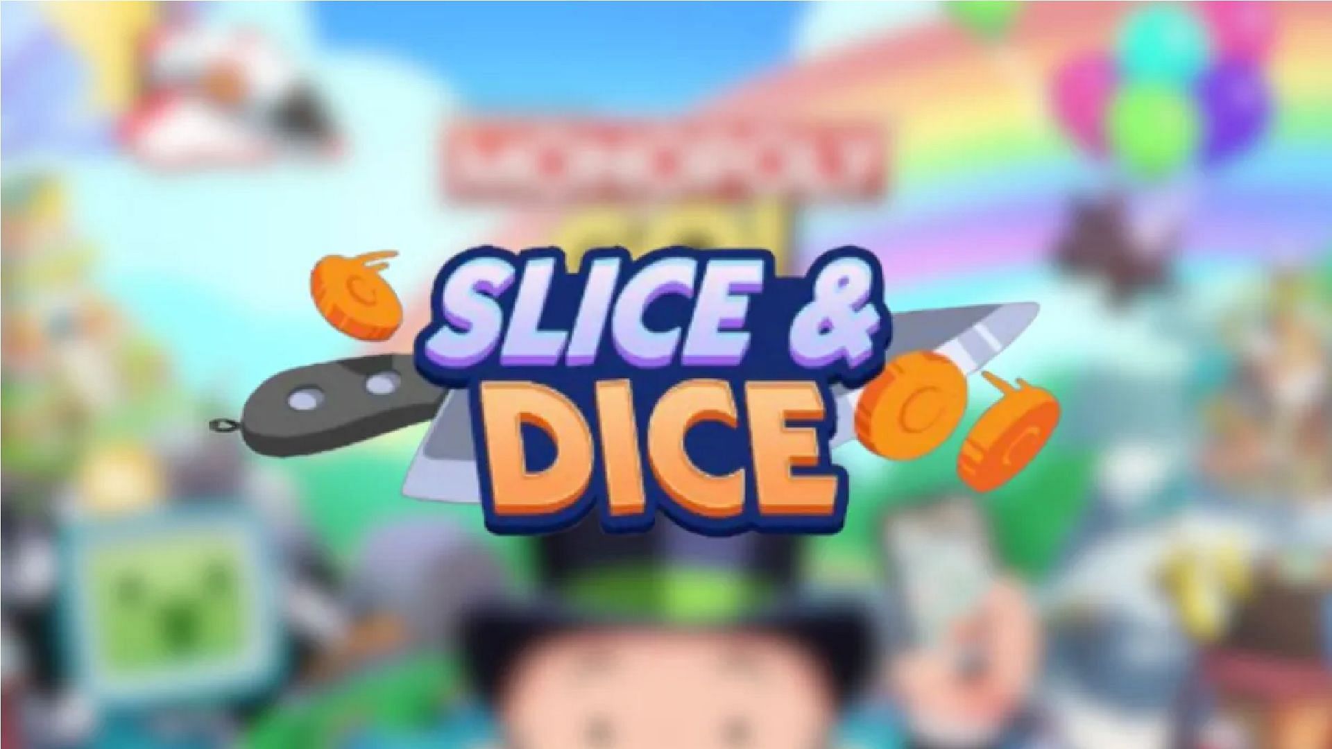 Slice and Dice tournament, Monopoly Go