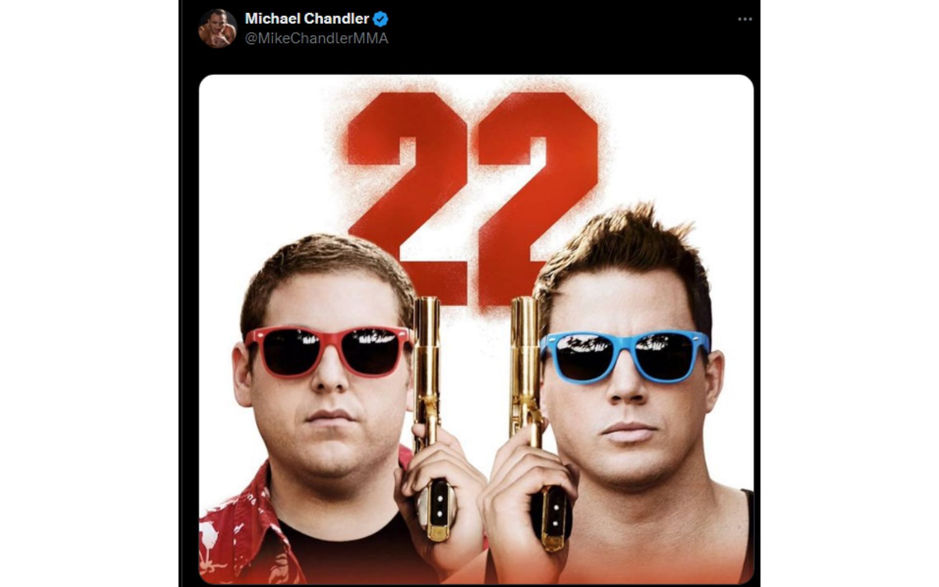 Chandler&#039;s &#039;22 Jump Street&#039; tweet [Image courtesy: @MikeChandlerMMA - X]