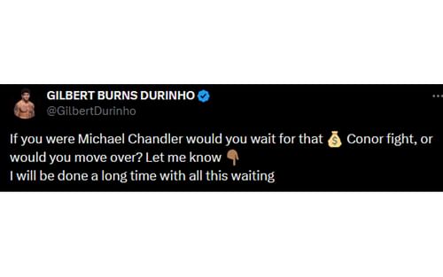 Burns' tweet regarding McGregor vs. Chandler [Image courtesy: @GilbertDurinho - X]