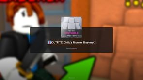 How to play Chillz’s Murder Mystery 2?