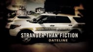 Stranger Than Fiction (Image via Dateline NBC/Youtube)
