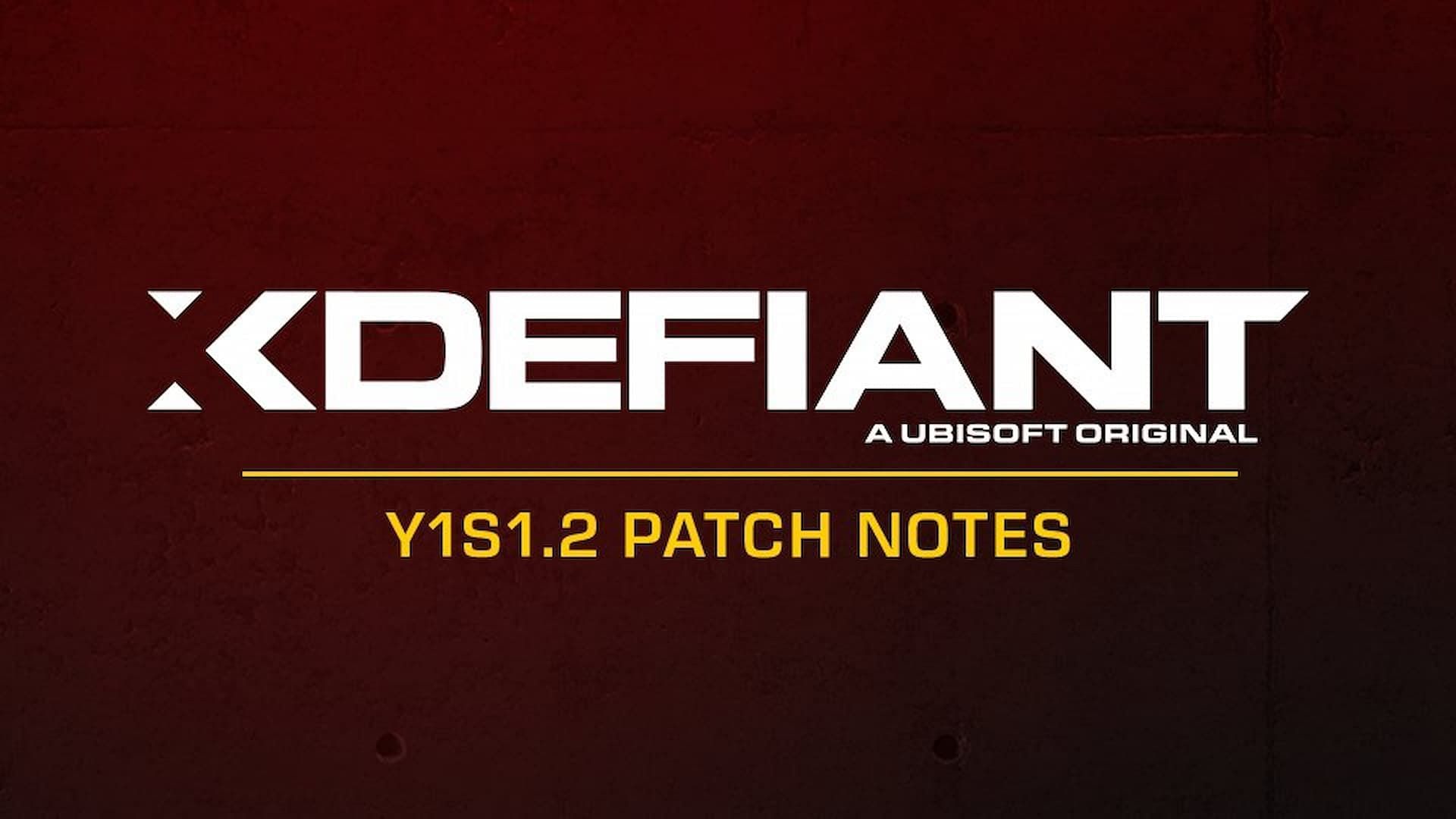 XDefiant Y1S1.2 patch notes