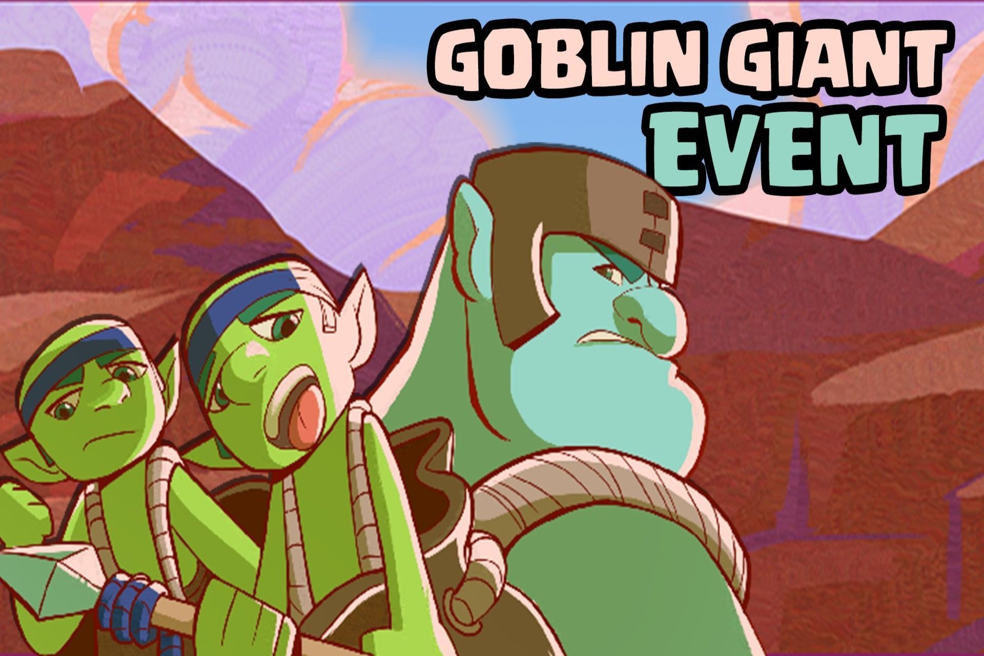 Goblin Giant Event in Clash Royale