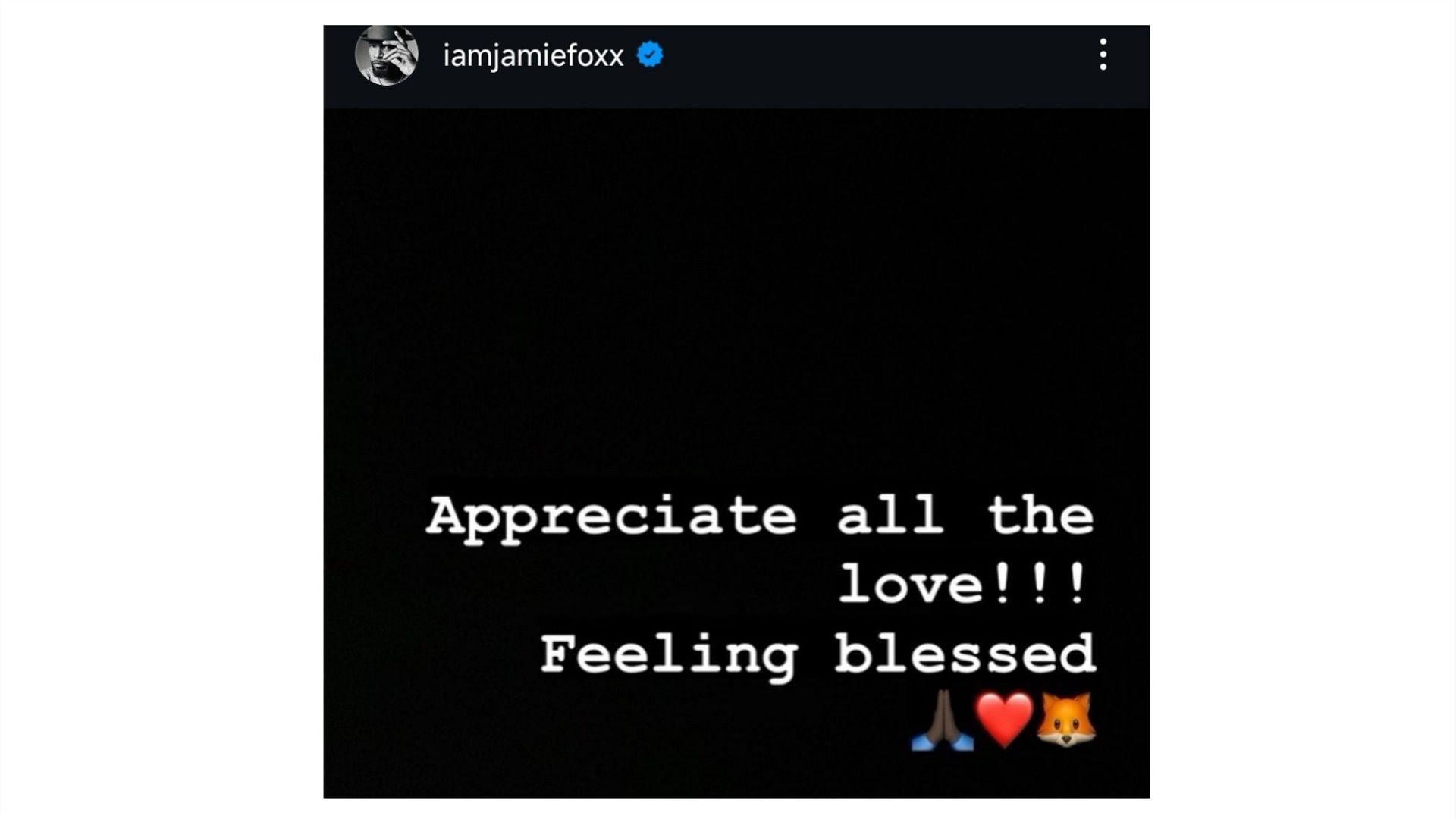 Jamie Foxx expressed gratitude to fans and family. (Image via Instagram/@iamjamiefoxx)