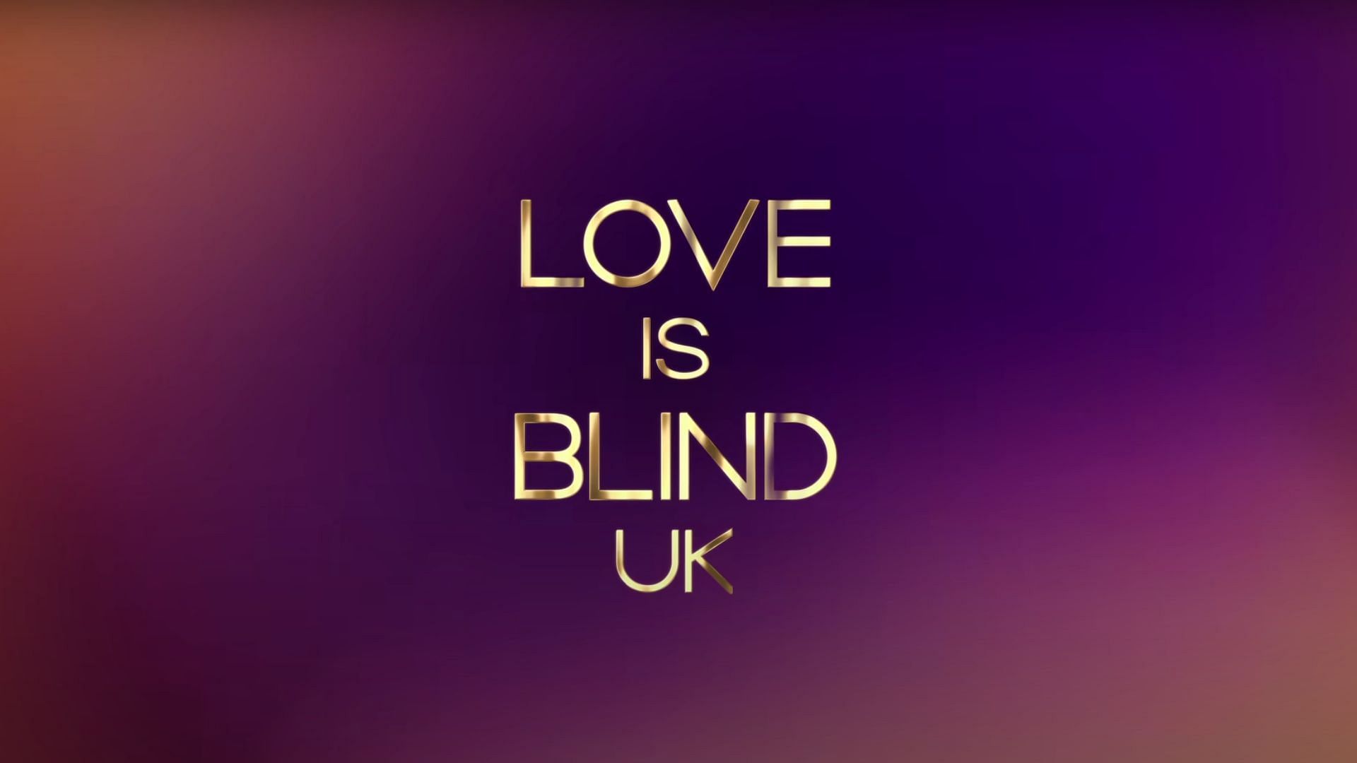 Love is Blind: UK (Image via YouTube/@Netflix)