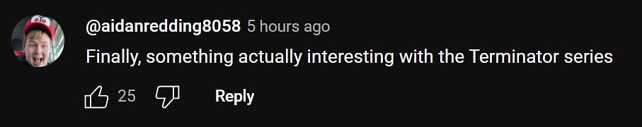 @aidanredding8058's YouTube Comment on Netflix's Official Teaser of Terminator Zero