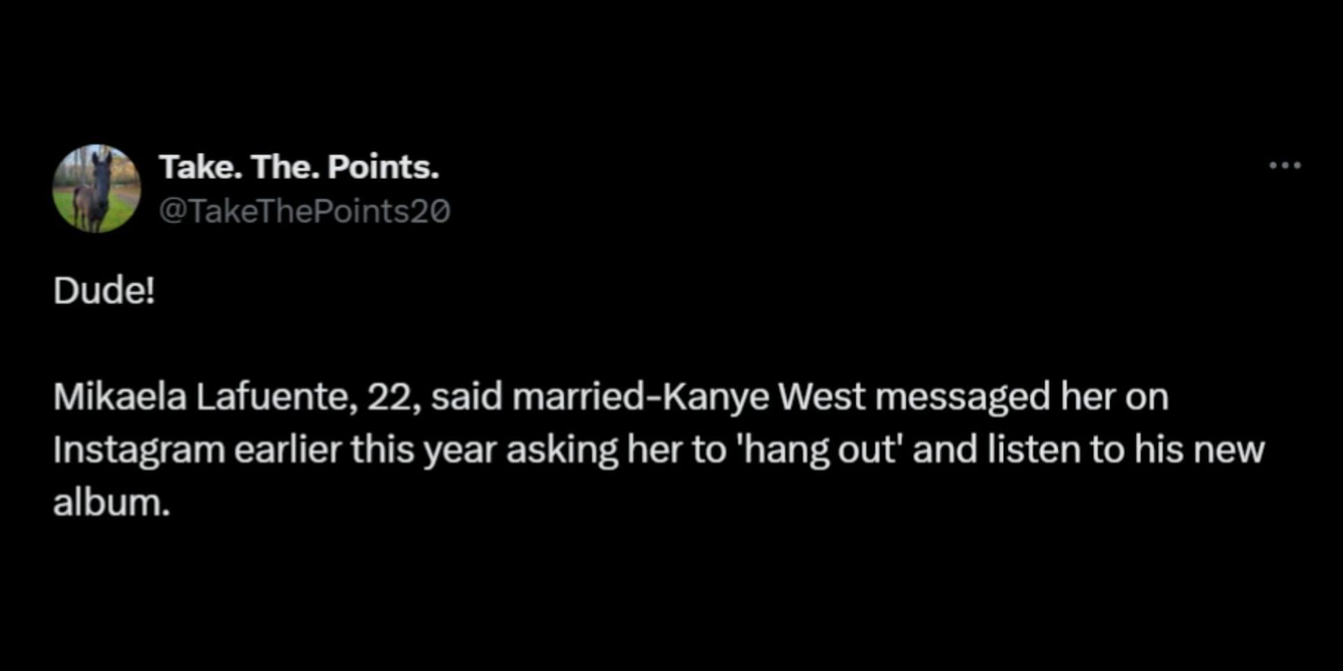 Young model accuses Ye of messaging her on Instagram and asking her to hang out. (Image via X/@TakeThePoints20)