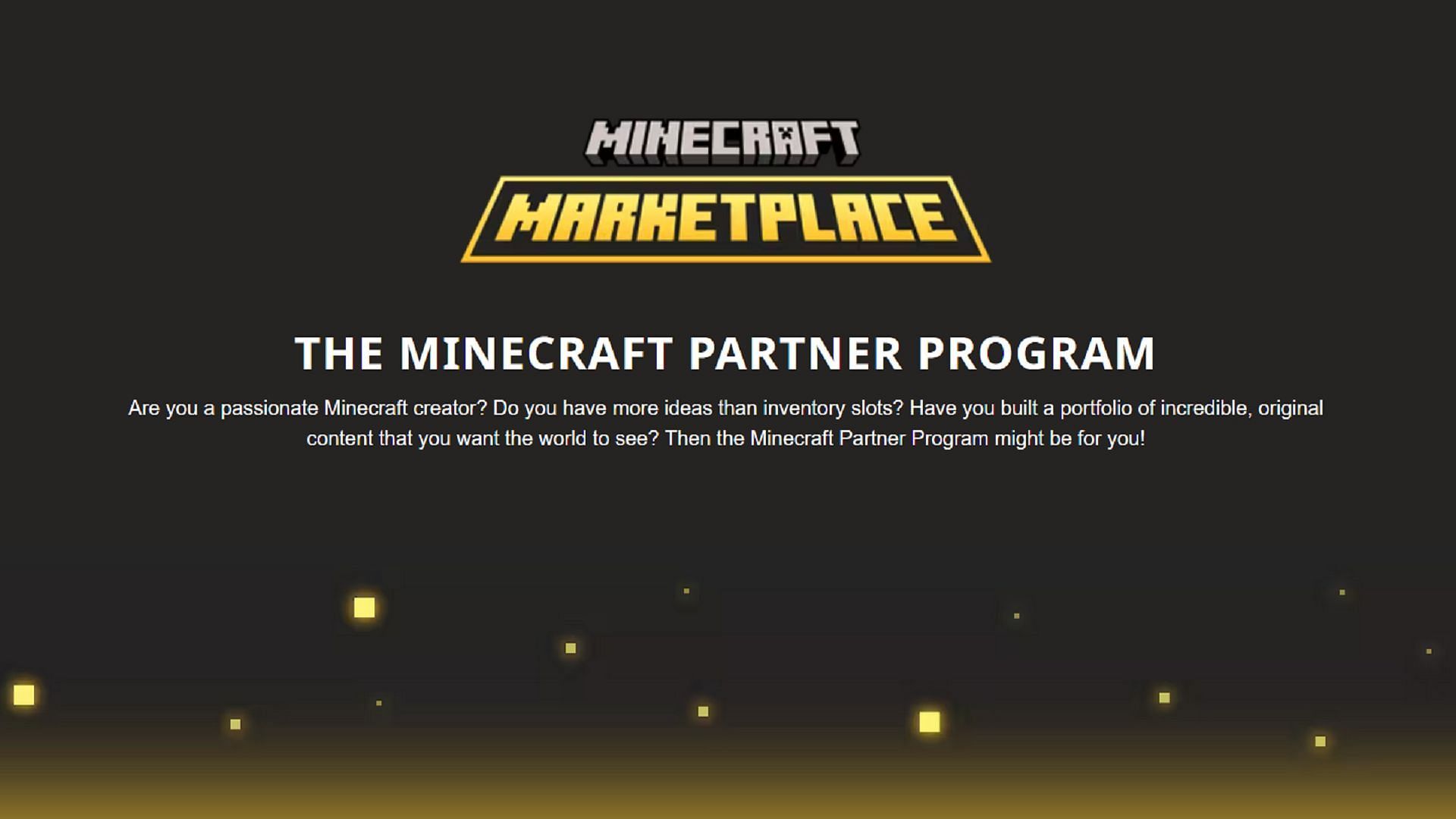 The Minecraft Creator Program allows players to share their content on the marketplace once approved (Image via Mojang)