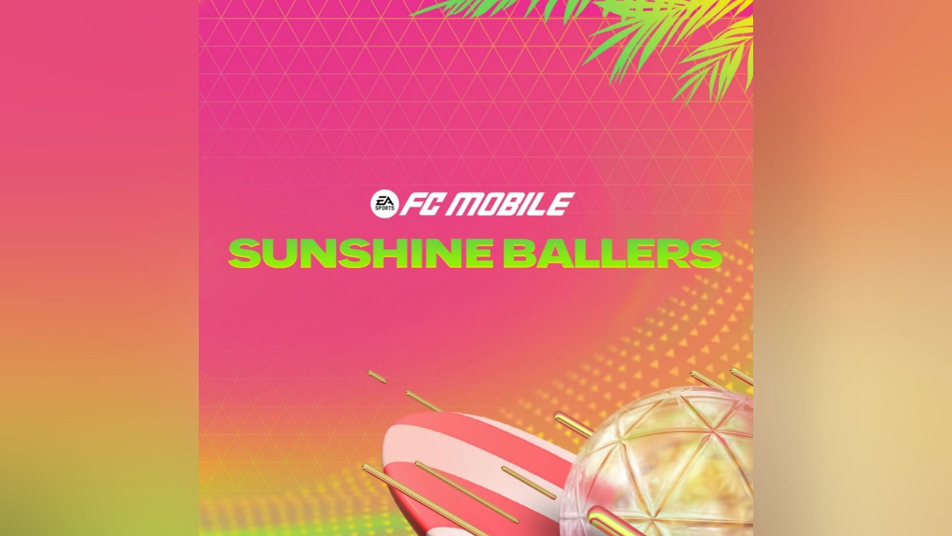 EA FC Mobile Sunshine Ballers has been confirmed as the upcoming promo (Image via EA Sports) 