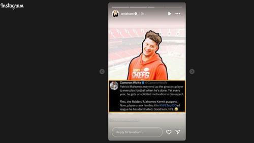 Tavia Hunt isn't happy with quarterback Patrick Mahomes latest ranking in the Top 100. Hunt's IG story