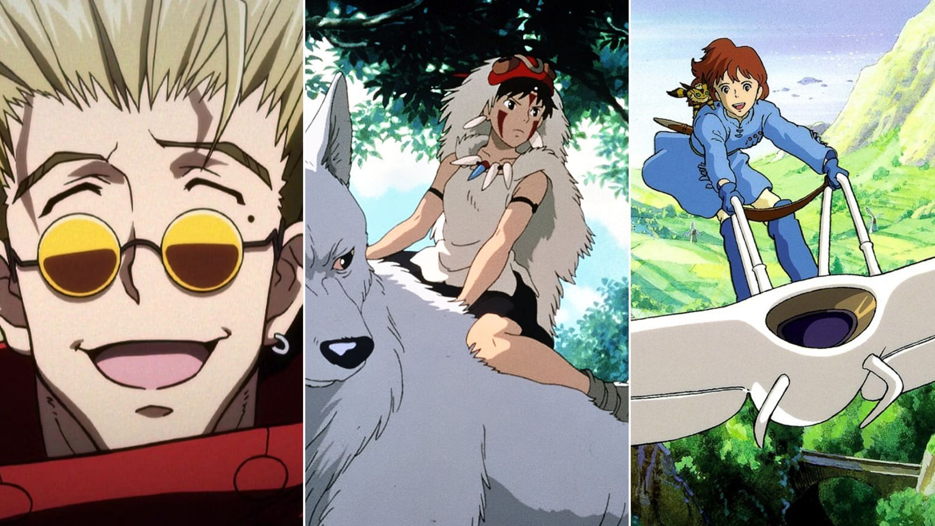 Trigun, Princess Mononoke, Nausicaa of the Valley of the Wind 