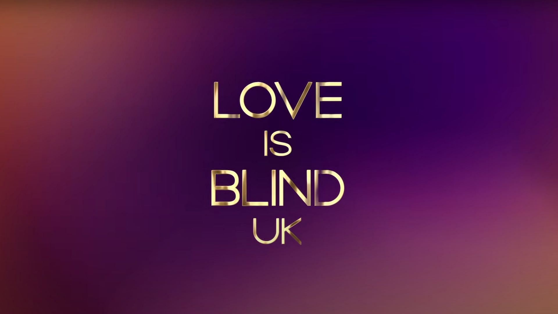 Love is Blind: UK (Image via YouTube/@Netflix)