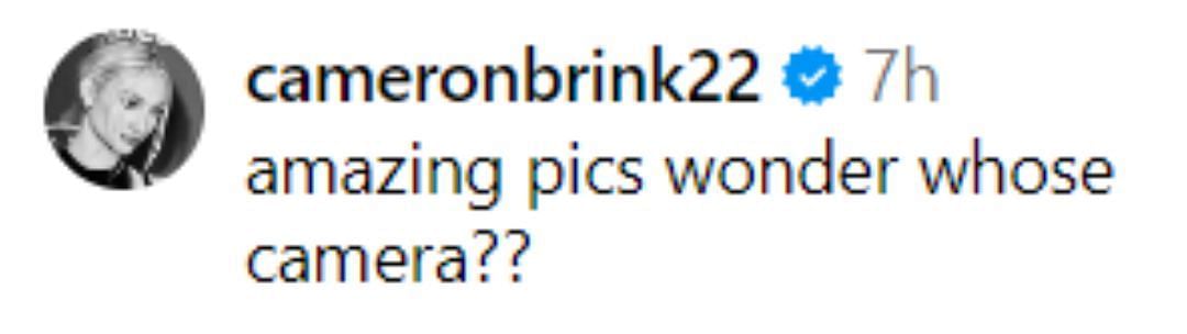 Brink subtly boasts of her camera quality on her boyfriend&#039;s Instagram post