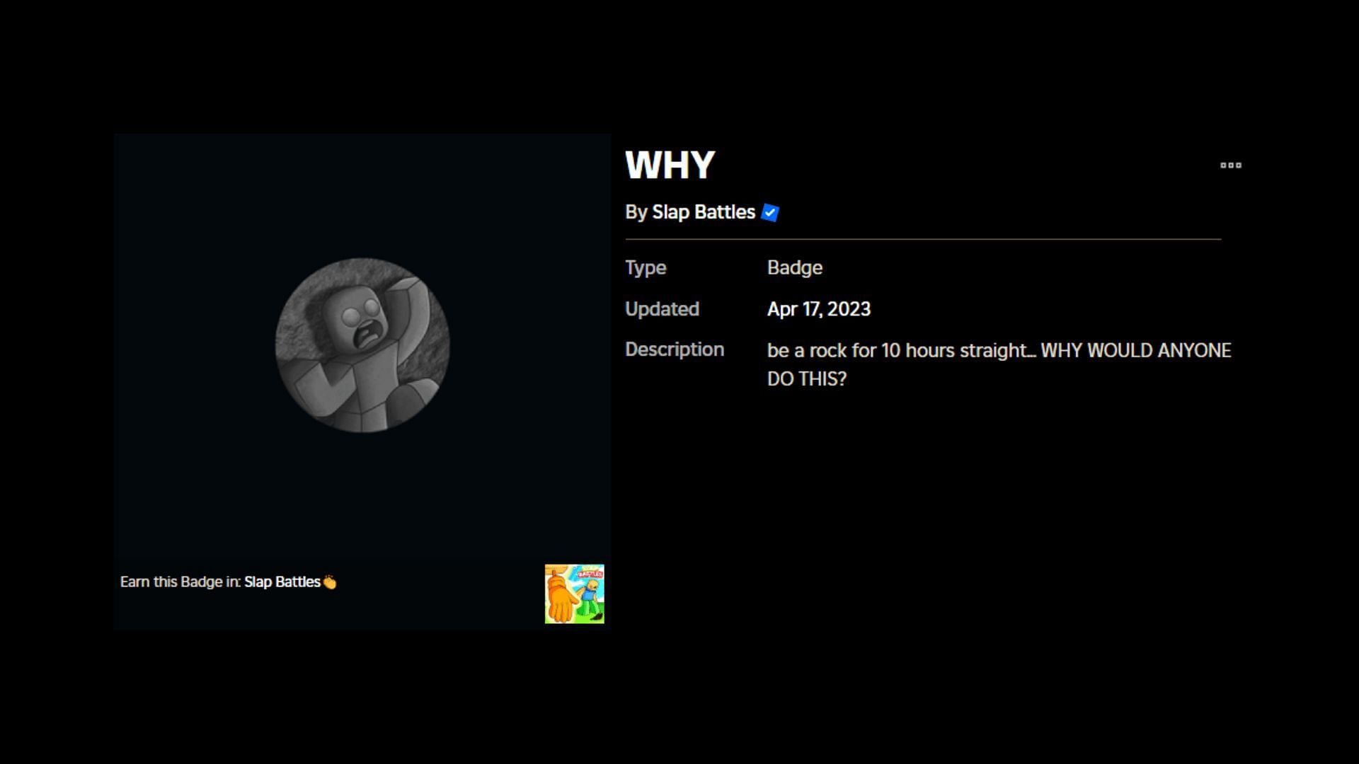 Screenshot of the Why Badge (Image via Roblox)